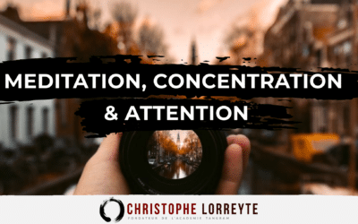 Méditation concentration et attention