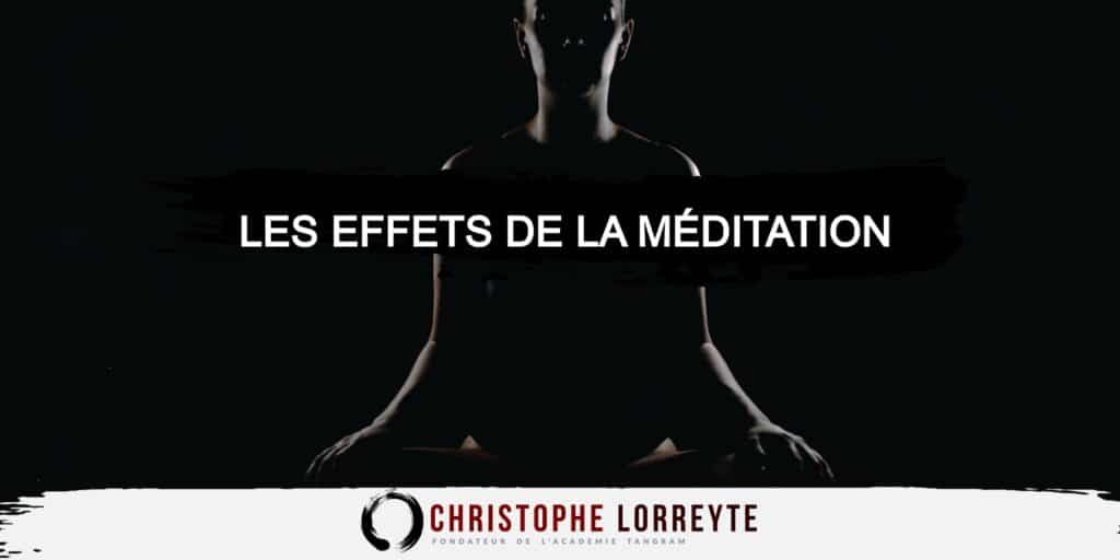 Les effets de la méditation - Christophe Lorreyte