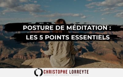Posture de méditation : les 5 points essentiels
