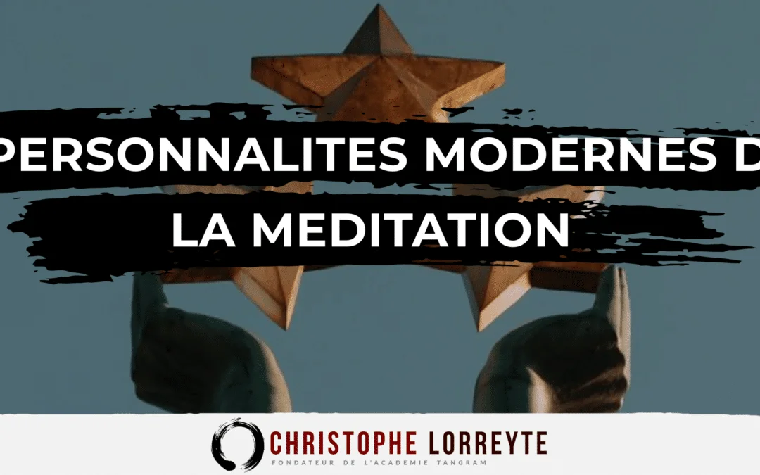 6 personnalités modernes de la méditation